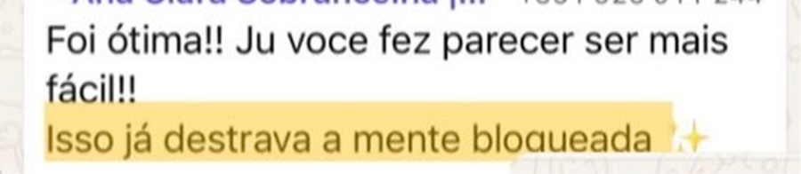 Depoimento de aluna: já destravou a mente bloqueada